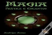 Magia - Prática e Encantos