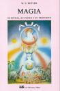 Magia, Su Ritual, Su Poder Y Su Propósito - Preview