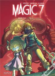 Magic 7 Tome 2 : Contre Tous !
