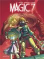 Magic 7 Tome 2 : Contre Tous ! - Preview