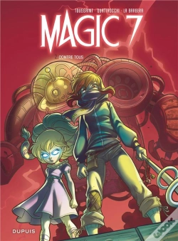 Capa do artigo Magic 7 Tome 2 : Contre Tous !