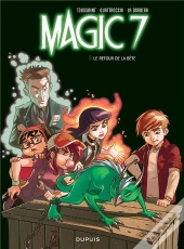 Magic 7 Tome 3 : Le Retour De La Bête !