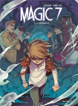 Capa do artigo Magic 7 Tome 5 : La Séparation