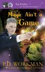 Magic Ain'T A Game - Preview
