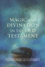 Magic And Divination In The Old Testament - Preview