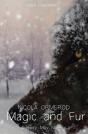 Magic And Fur - Preview