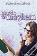Magic And Mayhem