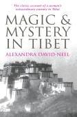 Magic And Mystery In Tibet
