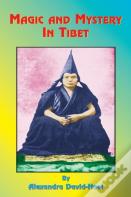 Magic And Mystery In Tibet