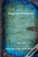 Magic And Witchcraft