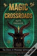 Magic At The Crossroads