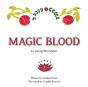 Magic Blood - Preview
