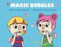 Magic Bubbles - Preview