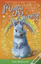 Magic Bunny: Classroom Capers