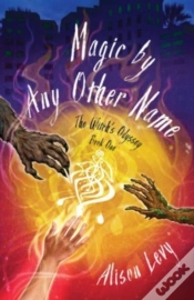 Capa do artigo Magic By Any Other Name