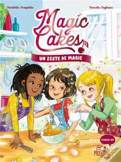 Capa do artigo Magic Cakes Tome 1 : Un Zeste De Magie