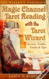 Magic Channel Tarot Reading With The Tarot Wizard