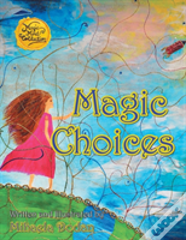 Magic Choices