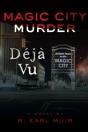 Magic City Deja Vu - Preview
