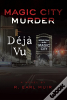 Magic City Murder Deja Vu