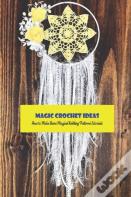 Magic Crochet Ideas