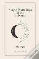Magic & Musings Of The Universe
