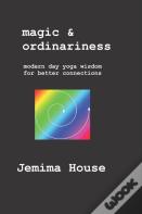 Magic & Ordinariness