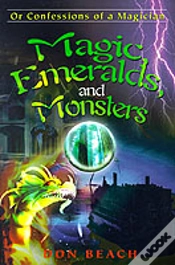 Capa do artigo Magic, Emeralds, And Monsters