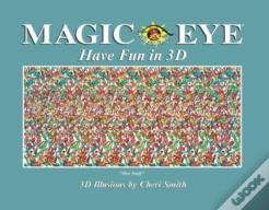 Magic Eye: Have Fun In 3d