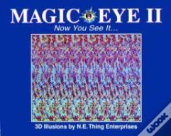 Magic Eye Ii: Now You See It...