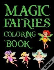 Magic Fairies Coloring Book