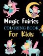 Magic Fairies Coloring Book For Kids - Preview