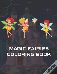 Magic Fairies Coloring Book
