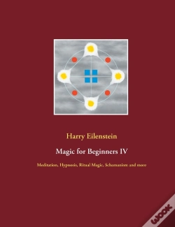 Capa do artigo Magic For Beginners Iv:Meditation, Hypno