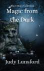 Magic From The Dark - Preview