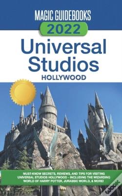 Capa do artigo Magic Guidebooks 2022 Universal Studios Hollywood Guide