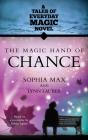 Magic Hand Of Chance - Preview