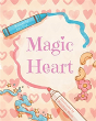 Magic Heart - Preview