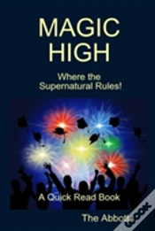 Capa do artigo Magic High - Where The Supernatural Rules! - A Quick Read Book