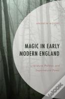 Magic In Early Modern England