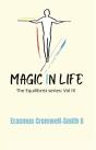 Magic In Life: The Equilibrist Series - Preview