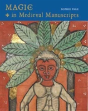 Magic In Medieval Manuscripts - Preview