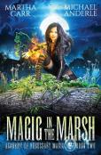 Magic In The Marsh