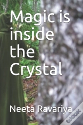 Magic Is Inside The Crystal