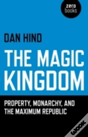Capa do artigo Magic Kingdom, The - Property, Monarchy, And The Maximum Republic
