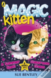 Magic Kitten: A Summer Spell And Classroom Chaos