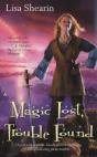 Magic Lost, Trouble Found - Preview