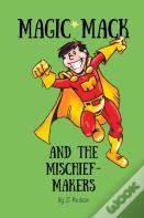 Magic Mack And The Mischief-Makers
