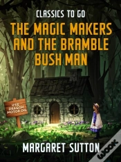 Capa do artigo Magic Makers And The Bramble Bush Man