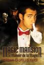 Magic Mansion : Le Manoir De La Magie - Preview